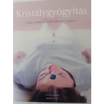Hazel Raven: Kristalygyogyitas Antikvar fakult borito
