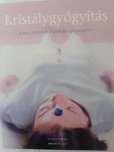 Hazel Raven: Kristalygyogyitas Antikvar fakult borito