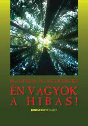 Manfred Hanglberger: En vagyok a hibas! Antikvar