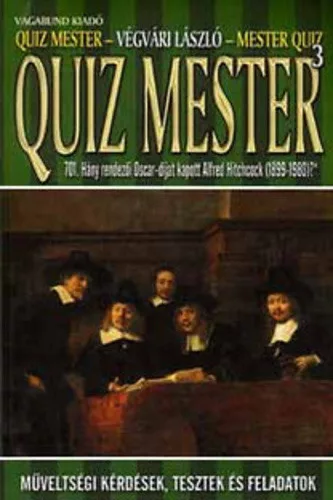 Vegvari Laszlo: Quiz mester – Mesterquiz III ANtikvar