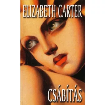 Elizabeth Carter: Csabitas Jo allapotu antikvar