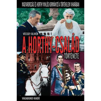 A Horthy-család története Antikvár