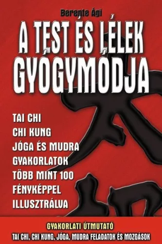 Berente Agi - A test es lelek gyogymodja Antikvar