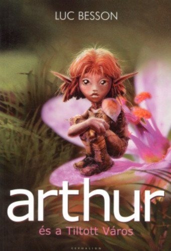 Luc Besson: Arthur es a tiltott varos Antikvar