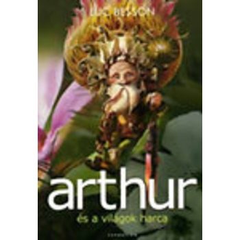 Luc Besson Arthur es a vilagok harca Antikvar