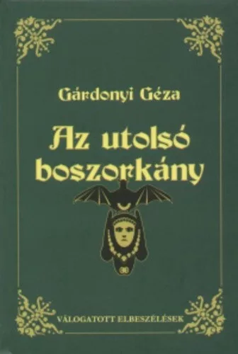 Gardonyi Geza Az utolso boszorkany Antikvar