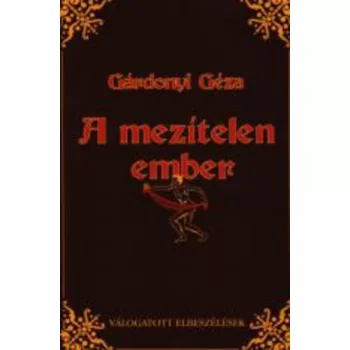 Gardonyi Geza: A mezitelen ember Antikvar