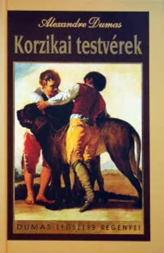Alexandre Dumas: Korzikai testverek