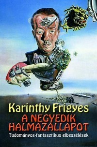 karinthy-frigyes-a-negyedik-halmazallapot