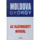 Moldova Gyorgy - Az ​Elatkozott Hivatal Antikvar