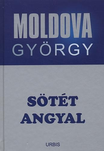 sotet-angyal-moldova-gyorgy-eletmu-sorozat-4