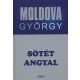 sotet-angyal-moldova-gyorgy-eletmu-sorozat-4
