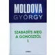 Szabadits meg a gonosztol I. - Moldova Gyorgy eletmu sorozat 8. Antikvar