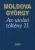 MOLDOVA GYORGY - AZ UTOLSO TOLTENY 11.Jo allapotu antikvar