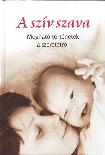 Veress Istvan (szerk.): A sziv szava Antikvar