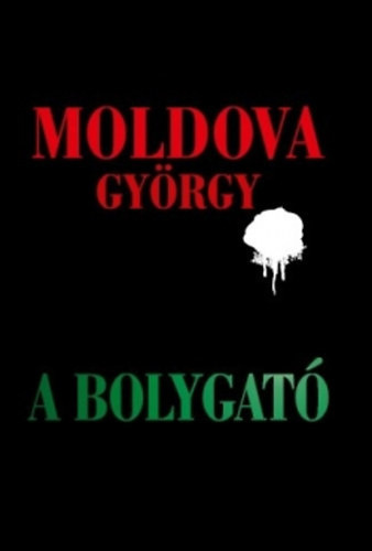 Moldova Gyorgy: A bolygato Antikvar