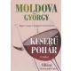 Moldova Gyorgy - Keseru ​pohar III. - Villany - a borra epult varos Antikvar