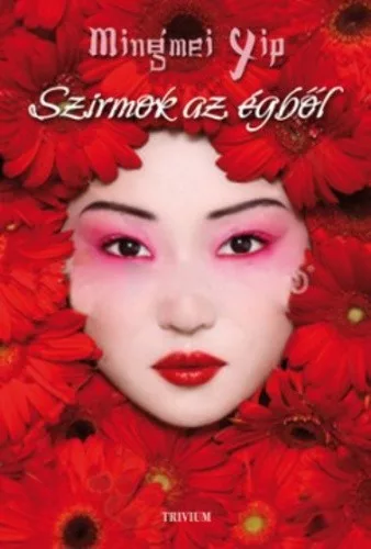 Mingmei Yip Szirmok az egbol Antikvar