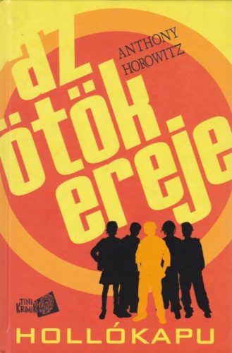 anthony-horowitz-hollokapu-az-otok-ereje-1