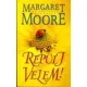 Margaret Moore - Repulj ​velem! Antikvar