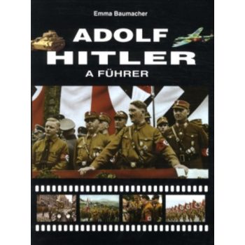 Emma Baumacher: Adolf Hitler a Fuhrer Antikvar