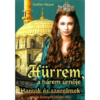 Gulfem Heyse: Hurrem, a harem Urnoje ANtikvar
