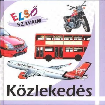 Elso szavaim – Kozlekedes Jo allapotu Tarolas serult