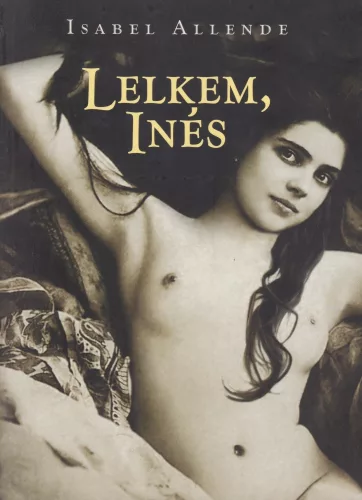Lelkem, Ines - Isabel Allende Antikvar