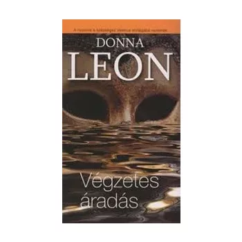 Donna Leon: Vegzetes aradas Jo allapotu Antikvar
