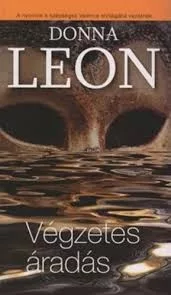 Donna Leon: Vegzetes aradas Jo allapotu Antikvar
