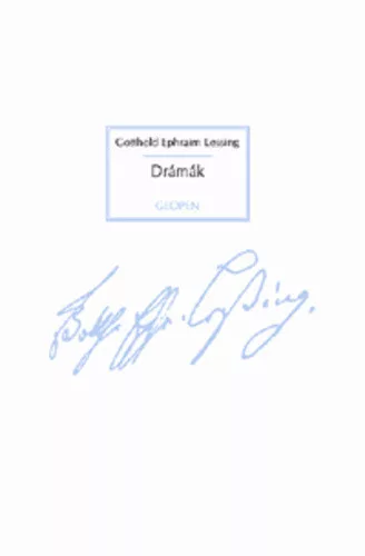 Gotthold Ephraim Lessing: Dramak
