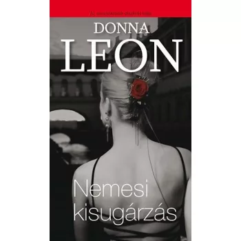 Donna Leon: Nemesi kisugarzas Jo allapotu antikvar