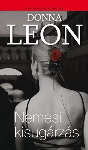 Donna Leon: Nemesi kisugarzas Jo allapotu antikvar