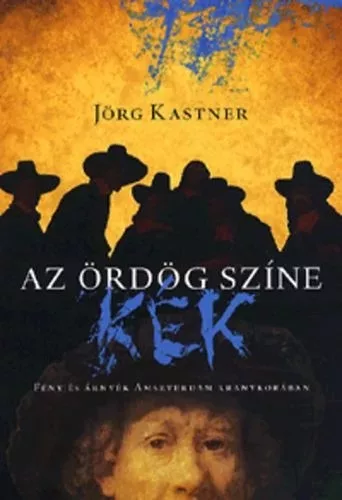 Jorg Kastner Az ordog szine kek