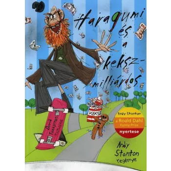 Andy Stanton: Haragumi ​es a kekszmilliardos (Citromisszai mesek 2.) Jo allapotu szepseghibas