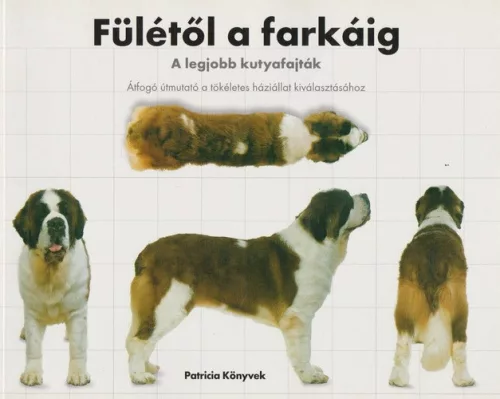 David Alderton: Fuletol ​a farkaig: A legjobb kutyafajtak Jo allapotu antikvar