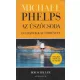 Bob Schaller: Michael ​Phelps, az uszocsoda - Egy bajnok igaz tortenete Szepseghibas