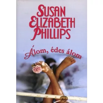 Susan Elizabeth Phillips: Alom, edes alom Jo allapotu antikvar