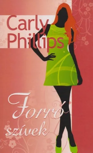 Carly Phillips - Forro ​szivek Antikvar