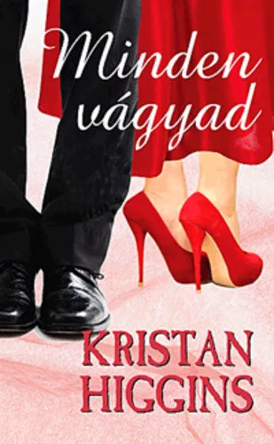 Kristan Higgins: Minden vagyad Antikvar