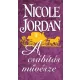 Nicole Jordan: A csabitas muvesze Jo allapotu szepseghibas