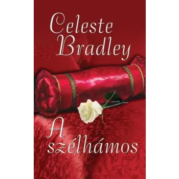 Celeste Bradley: A ​szelhamos
