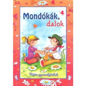 Mondokak, dalok /Vidam gyermekjatekok