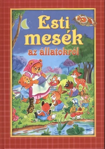 Esti mesek az allatokrol
