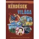 Csukasne Bernath Krisztina · Csukas Csaba: Kerdesek vilaga Jo allapotu antikvar