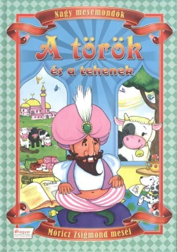 Moricz Zsigmond: A torok es a tehenek