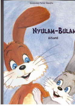 Kovacsne Pinter Renata: Nyulam-bulam