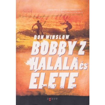 don-winslow-bobby-z-halala-es-elete-antikvar