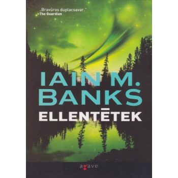 Iain M. Banks - Ellentetek - Antikvar