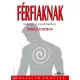 Padraig O'Morain Ferfiaknak Kalauz az erzelmekhez Jo allapotu szepseghibas